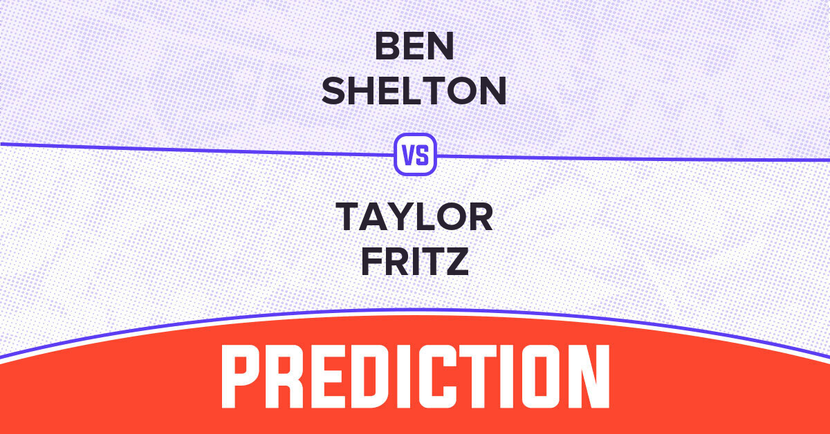Ben Shelton vs Taylor Fritz Prediction - ATP Canadian Open 2025