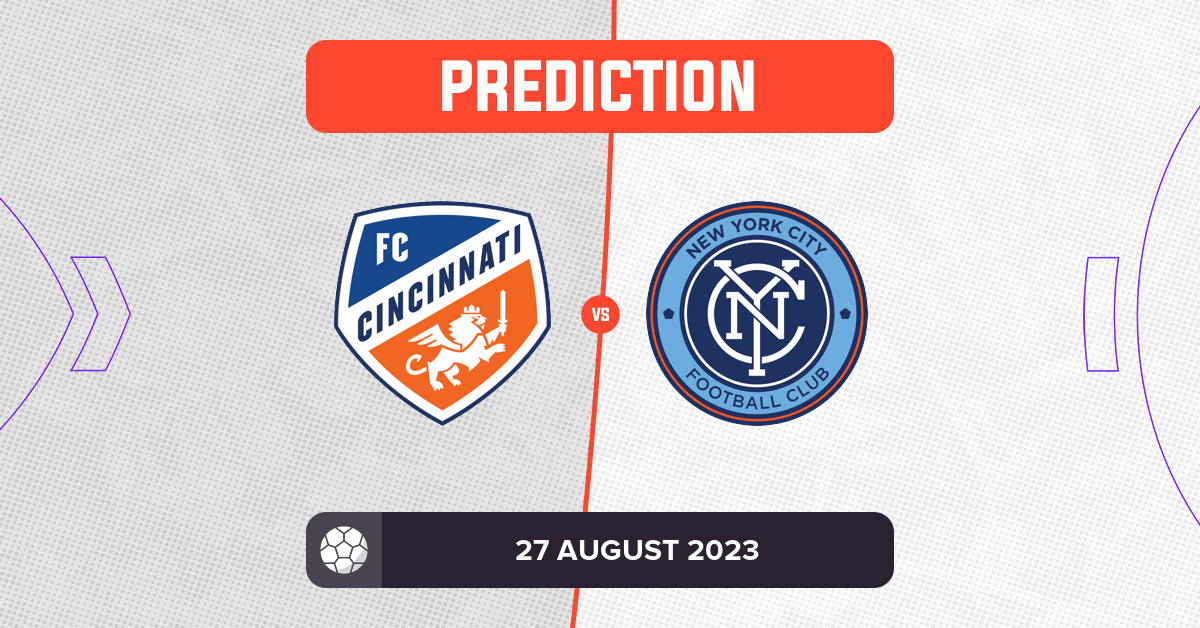 FC Cincinnati vs New York City Prediction and Tips 27 August 2023