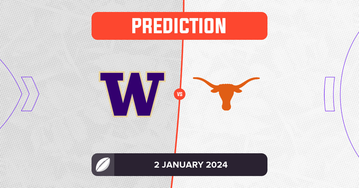 Washington vs Texas Prediction and Tips 2 January 2024