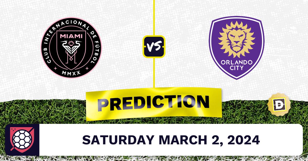 Inter Miami vs. Orlando City Prediction, Odds, MLS Picks [3/2/2024]