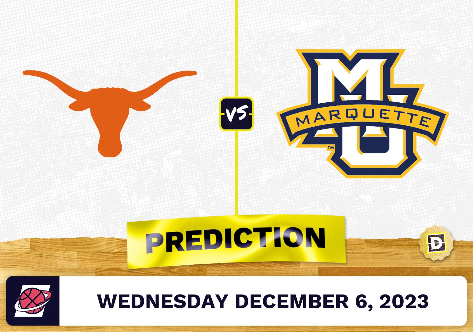 Texas vs. Marquette Basketball Prediction December 6, 2023