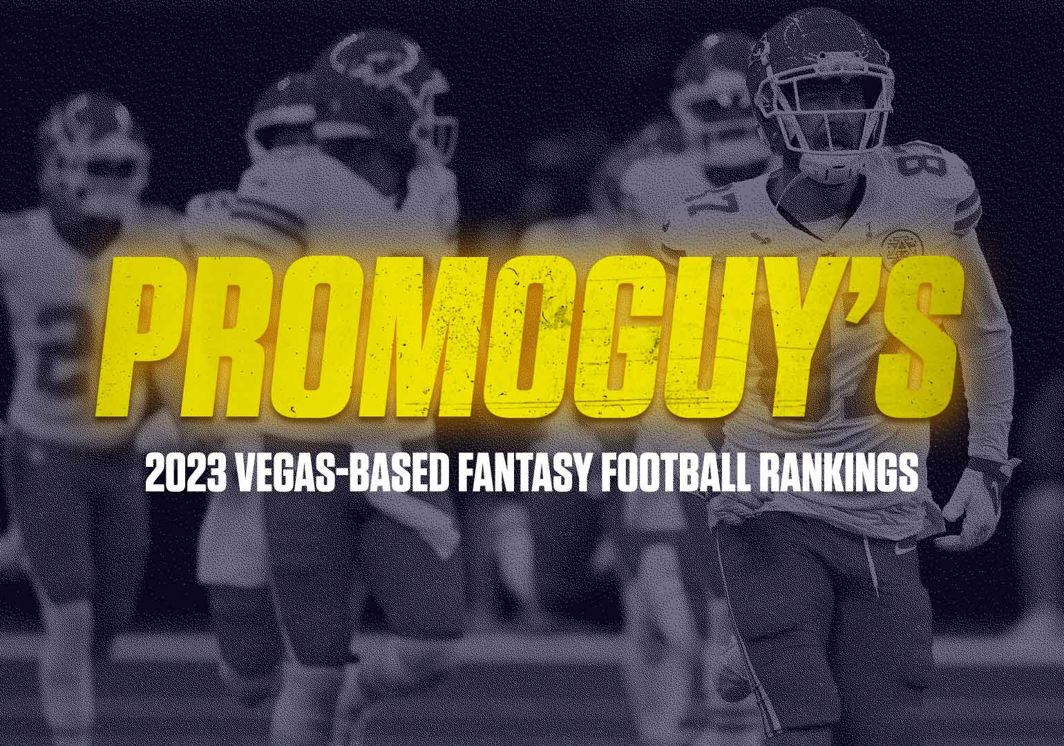 PromoGuy's Vegas-Based Fantasy Football Rankings: Week 8