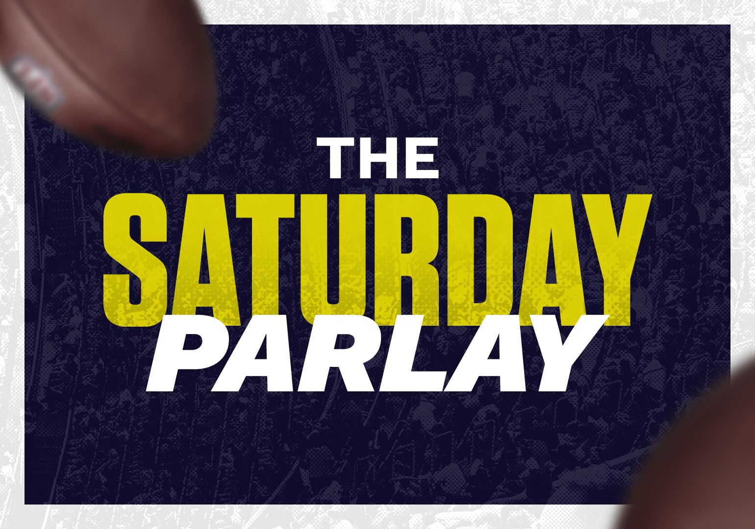 The Saturday Parlay: College Football Parlay for Saturday, October 1, 2022