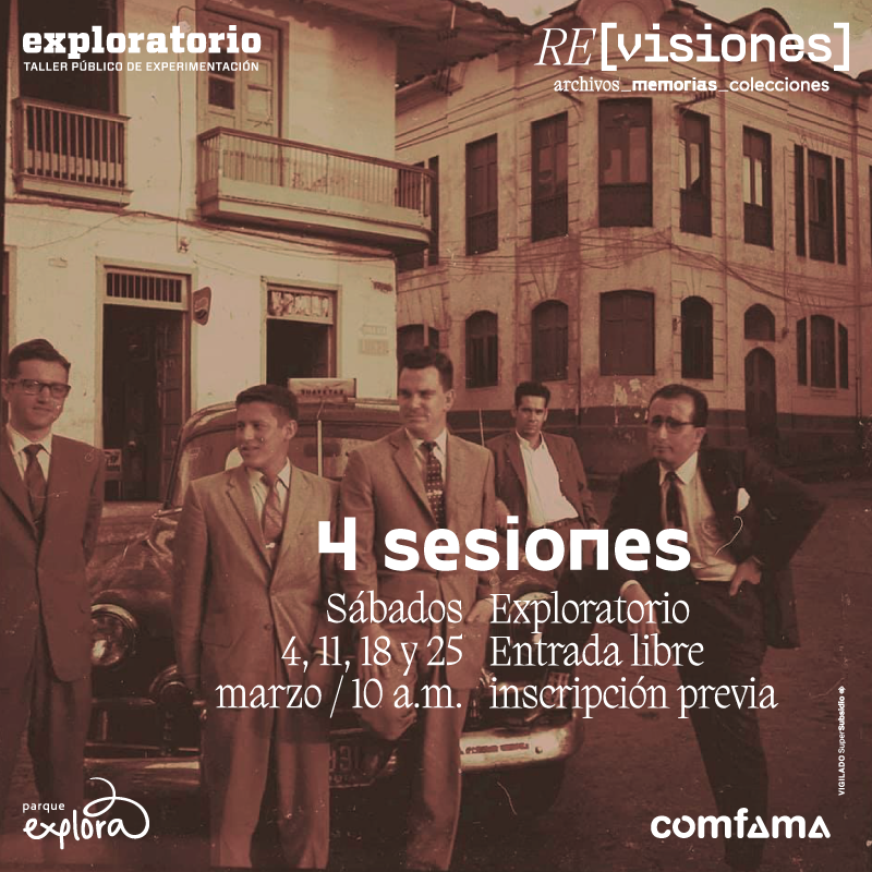 Foto en tono sepia. Cinco hombres de pie junto a un carro antiguo, están vestidos de traje y corbata, En la parte inferior de la imagen texto que dice: "4 sesiones. Sábados 4, 11, 18 y 28 de marzo a las 10 de la mañana. Exploratorio. Entrada libre con inscripción previa".