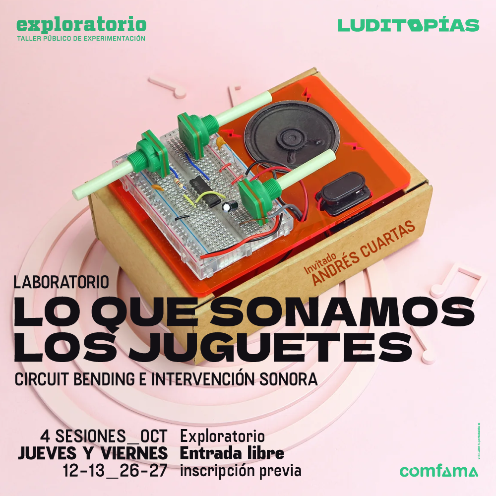 Foto. En el centro de la imagen una caja de madera con varios circuitos encima. En la parte inferior de la imagen texto que dice: "Laboratorio. Lo que sonamos los juguetes. Circuit bending e intervención sonora. 4 sesiones octubre jueves y viernes. 12, 13, 26 y 27. Exploratorio. Entrada libre con inscripción previa".