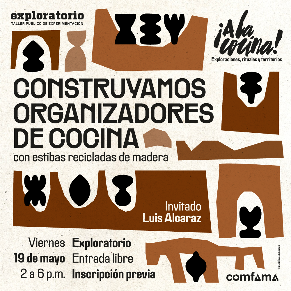Ilustración. Aparecen estructuras de maderas con diferentes formas sobre las que están almacenados objetos como saleros y tenedores. Texto que dice: "Construyamos organizadores de cocina. Con estibas recicladas de madera. Invitado: Luis Alcaraz. Viernes 19 de mayo. 2 a 6 de la tarde. Exploratorio Entrada libre. Inscripción previa".