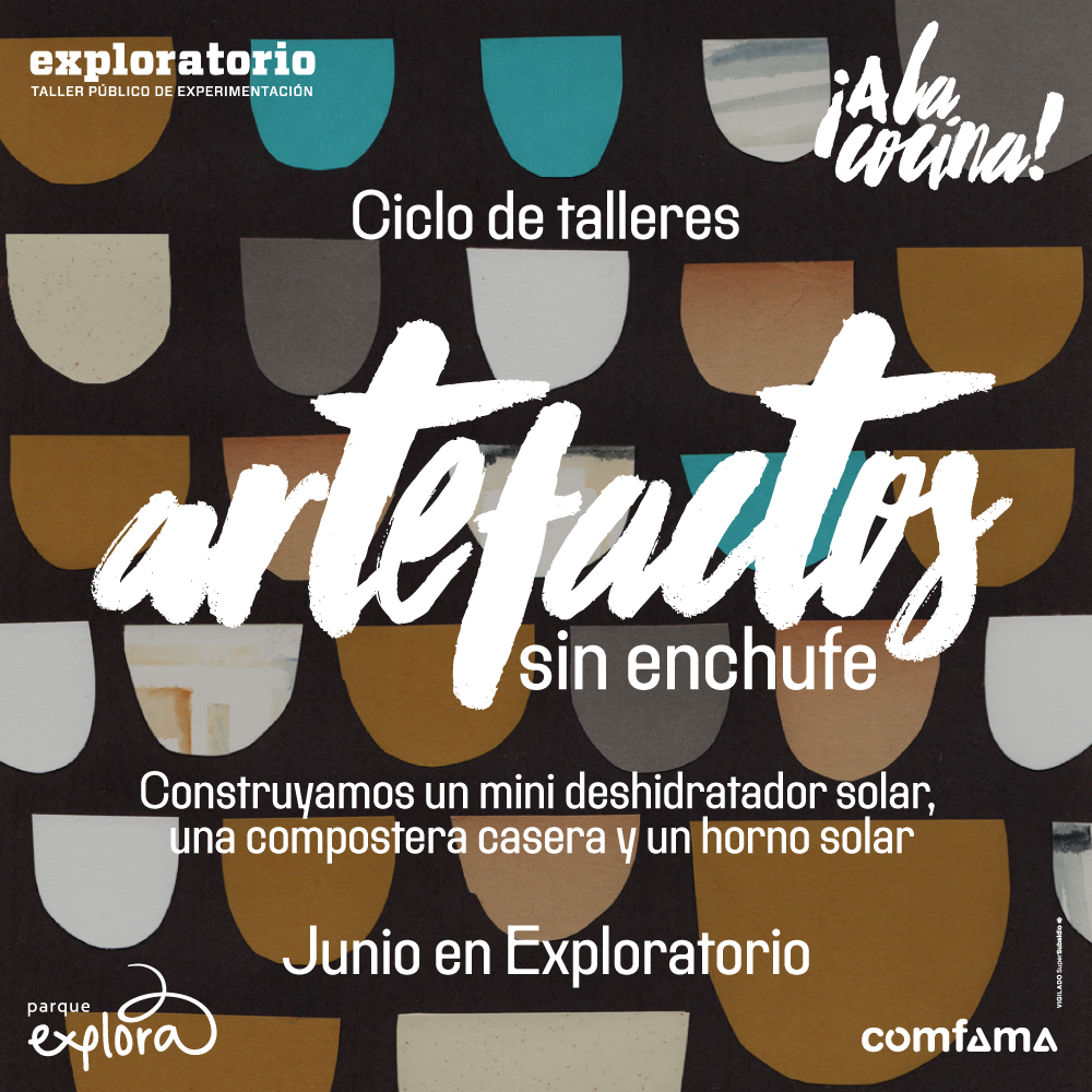 Ilustración. En el fondo de la imagen aparecen filas de dibujos con forma de vasija. Texto que dice: "Junio en Exploratorio. Ciclo de talleres. Artefactos sin enchufe. Construyamos un mini deshidratador solar, una compostera casera y un horno solar".
