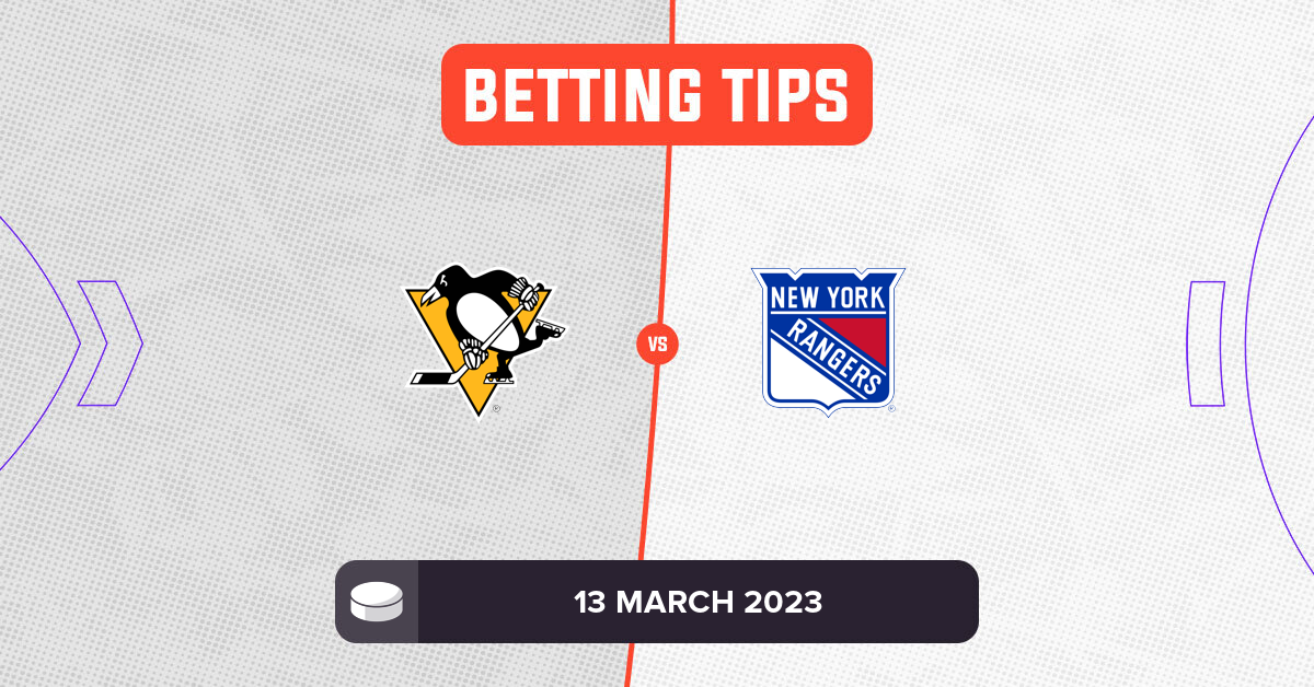 Penguins vs Rangers Prediction and NHL Betting Tips - 13 March 2023