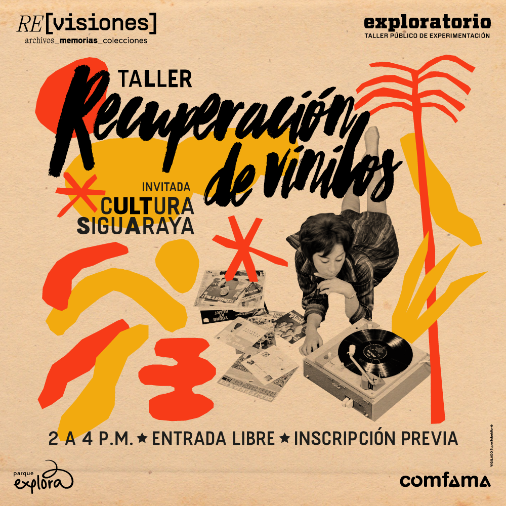 Collage. Una mujer está acostada boca abajo escuchando música en un tocadiscos. Tiene el cabello corto y liso y un vestido hasta las rodillas. A la izquierda tiene varios discos regados.Texto que dice: "Taller. Recuperación de vinilos. Invitada: Cultura Siguaraya. 2 a 4 de la tarde. Entrada libre con inscripción previa".
