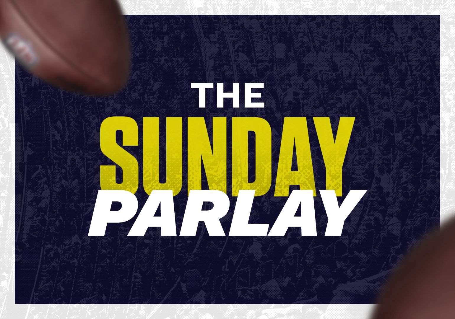 Week 17 NFL Parlay for Sunday, January 1, 2023