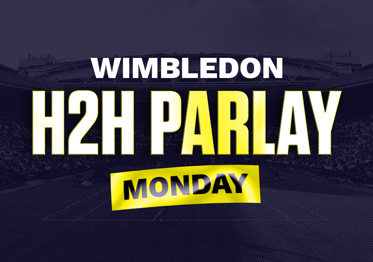 +152 Wimbledon Matchups Parlay for Monday, July 10, 2022